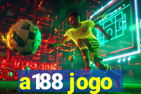 a188 jogo